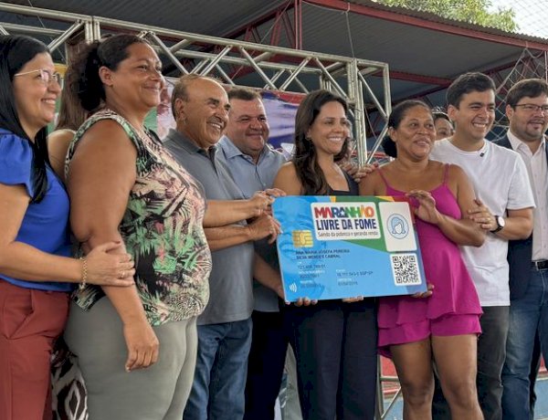 Parceria entre Estado e Município garante cartões do Maranhão Livre da Fome a mais de 300 famílias em Imperatriz